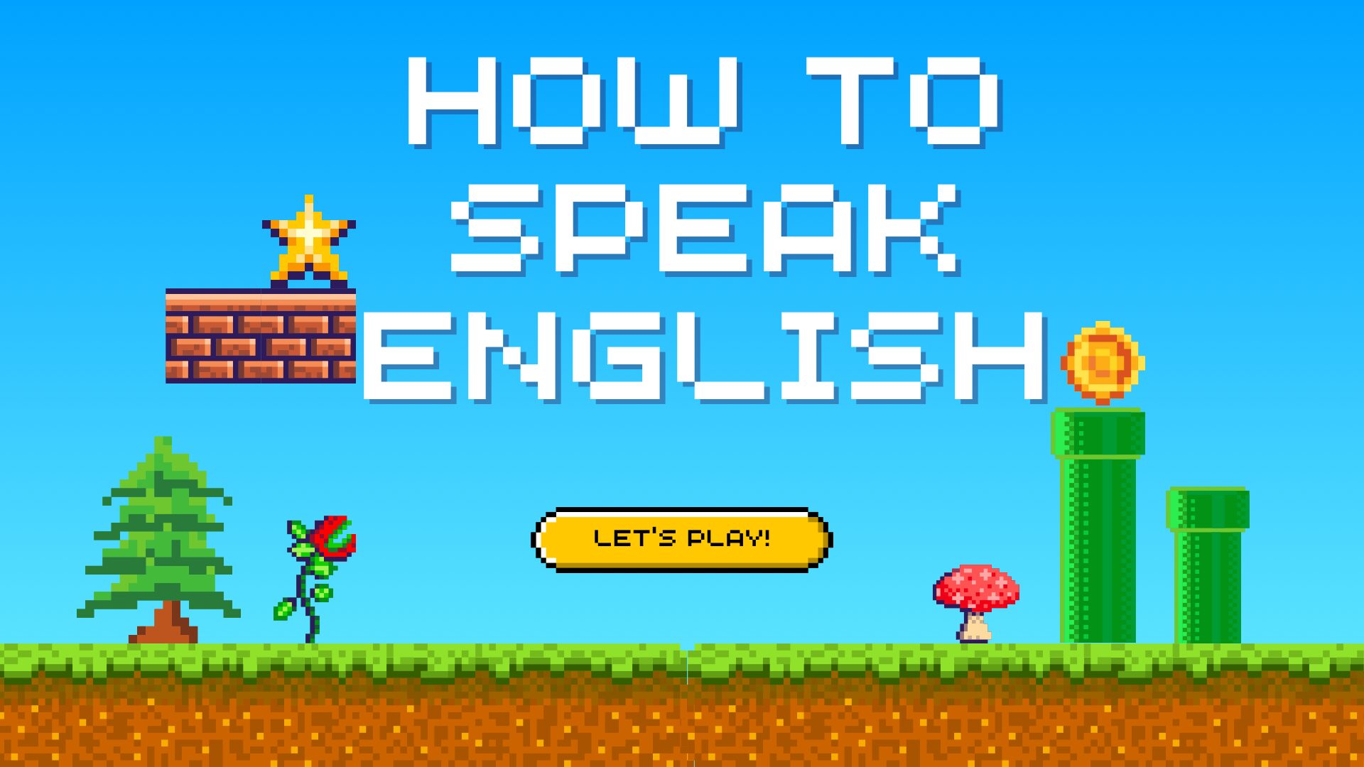 How to speak English